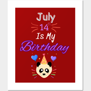 July 14 st is my birthday Posters and Art